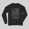 Go Outside The Graphics Long Sleeve T-Shirt