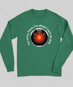 HAL Sorry, Dave Quote Long Sleeve T-Shirt