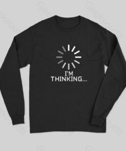 I’m Thinking Loading Wheel Long Sleeve T-Shirt