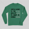 Intelligence Is The Ability To Adapt To Change Long Sleeve T-Shirt