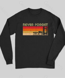 Never Forget Video Long Sleeve T-Shirt