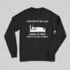 Newton’s First Law Long Sleeve T-Shirt