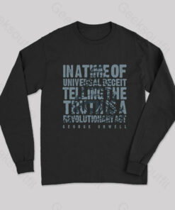 Orwellian Truth Long Sleeve T-Shirt