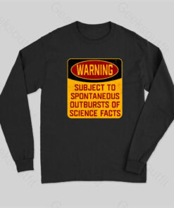 Science Warning Long Sleeve T-Shirt