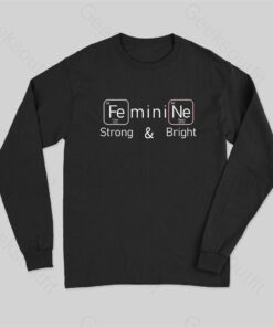 Strong and Bright Long Sleeve T-Shirt