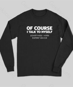Talk To Myself Long Sleeve T-Shirt