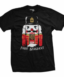 1st Sergeant Nutcracker T-Shirt