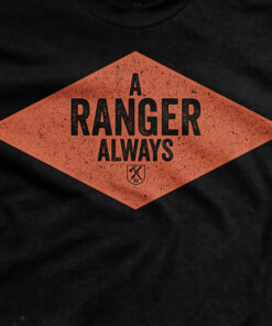 A Ranger Always T-Shirt