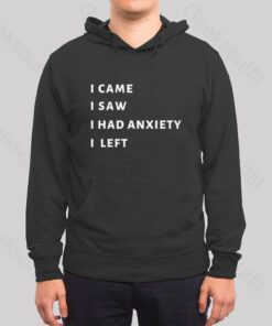 Anxiety Hoodie