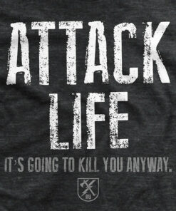 Attack Life T-Shirt