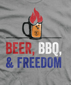 Beer BBQ and Freedom T-Shirt