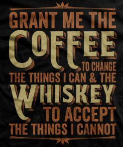 Black Coffee & Whiskey Prayer T-Shirt