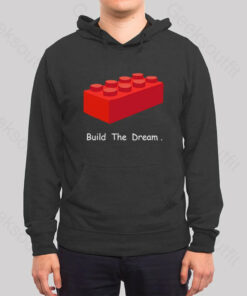 Build The Dream Hoodie