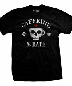 Caffeine & Hate Skull Mug T-shirt