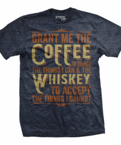 Coffee & Whiskey Prayer T-Shirt