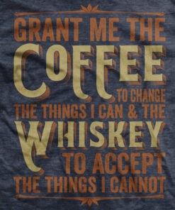 Coffee & Whiskey Prayer T-Shirt