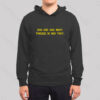 Do or do not. There is no try Hoodie