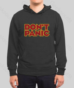 Don’t Panic Hoodie