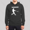 Funny Baseball Touchdown Hoodie