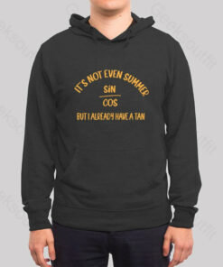 Funny Trigonometry Math Hoodie