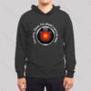 HAL Sorry, Dave Quote Hoodie