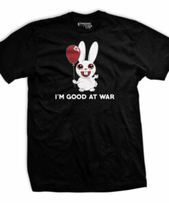 I Am Good At War Rabbit T-Shirt