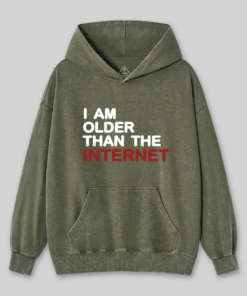 I Am Older Than The Internet GeekWashed Hoodie