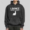 I Don’t Give a Spit Funny Alpaca Washed Hoodie