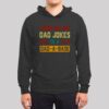 I Keep All My Dad Jokes In A Dad a Base Nerd Hoodie