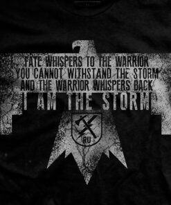 I am the Storm T-Shirt
