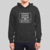 If I’m Ever On Life Support Hoodie