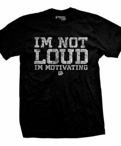 I’m Not Loud T-Shirt