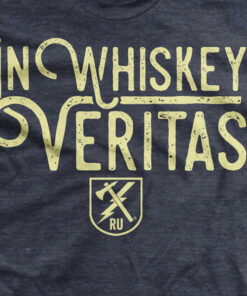 In Whiskey Veritas T-Shirt