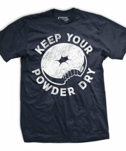 LEO Keep Your Powder Dry T-Shirt