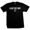 Lead The Way T-Shirt
