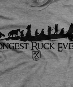 Longest Ruck Ever T-Shirt