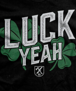 Luck Yeah T-shirt