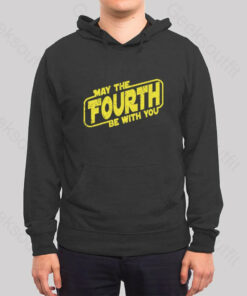 May The Fourth Be With You Hoodie