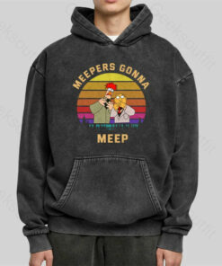 Meepers Gonna Meep Washed Hoodie