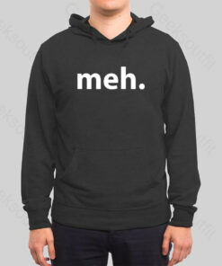 Meh Hoodie