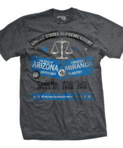 Miranda V Arizona T-Shirt