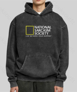 National Sarcasm Society Washed Hoodie