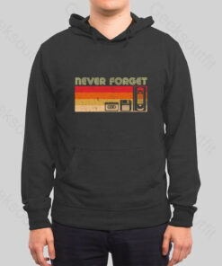 Never Forget Video Hoodie