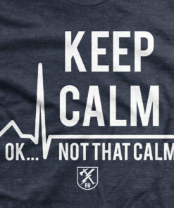 Not That Calm T-Shirt