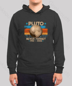 Pluto Never Forget Unisex Geek Hoodie