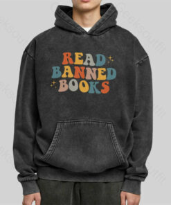 READ BANNED BOOKS Washed Hoodie