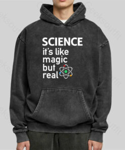 SCIENCE It’s Like Magic, But Real Washed Hoodie