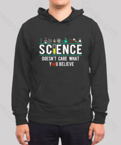 Science Doesn’t Care Hoodie