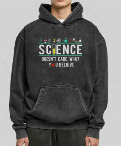 Science Doesn’t Care Washed Hoodie