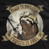 Slow Is Smooth Smooth Is Fast – Black T-Shirt